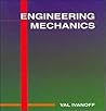 Engineering Mechanics: An Introduction to Statics, Dynamics and Strength of Materials Engineering Mechanics: An Introduction to Statics, Dynamics and Strength of Materials