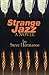 Strange Jazz
