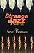 Strange Jazz