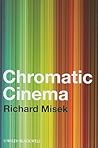 Chromatic Cinema:...