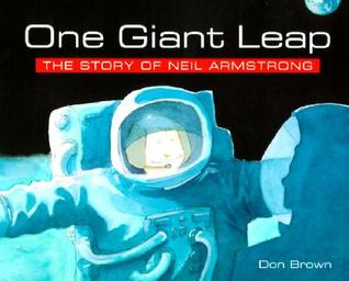 One Giant Leap: The Story of Neil Armstrong (Paperback)
