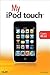 My iPod Touch by Brad Miser