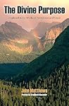 The Divine Purpose Displayed in Providence and Grace
