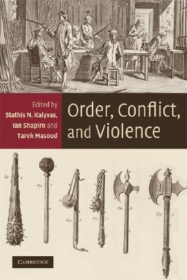 Order, Conflict, and Violence (Paperback)