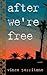 After We're Free by Vince Perritano
