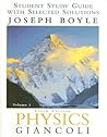 Physics: Student Study Guide With Selected Solutions Vol. 1 6th Edition Physics: Student Study Guide With Selected Solutions Vol. 1 6th Edition