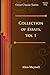 Collection of Essays, Vol 1