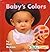 Baby's Colors by Neil Ricklen
