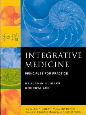 Integrative Medicine: Principles for Practice (Hardcover)