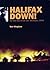 Halifax Down!: On the run from the Gestapo, 1944