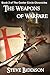 The Weapons of Warfare (The...