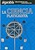La Ciencia Platicadita