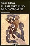 El bailarín ruso de Montecarlo (Andanzas / Adventures) (Spanish Edition)