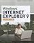 Windows Internet Explorer 9: Introductory (Shelly Cashman Series)