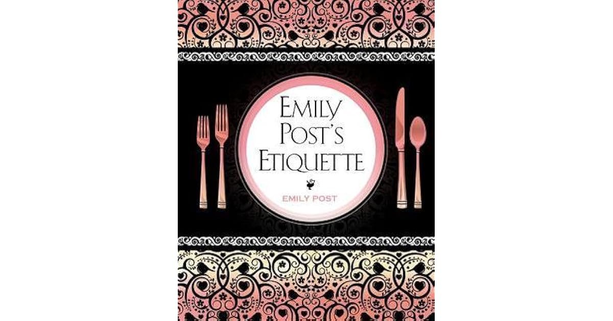 Emily Post's Etiquette by Emily Post