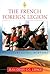 The French Foreign Legion: An Illustrated History