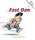 Fast Dan
