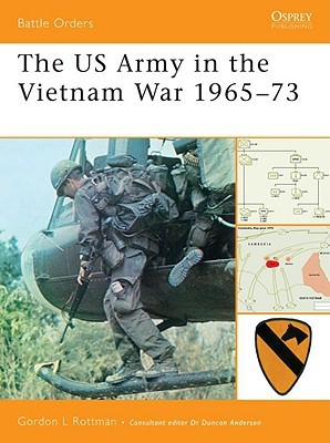 The US Army in the Vietnam War 1965–73 (Battle Orders, 33)