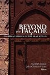 Beyond the Façade: Political Reform in the Arab World