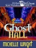Ghost Hall