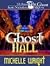 Ghost Hall (The Ghost Files...