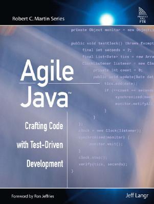 Agile Java¿: Crafting Code with Test-Driven Development (Paperback)