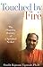 Touched by Fire by Rajmani Tigunait