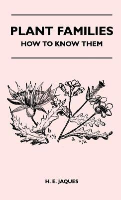 Plant Families - How to Know Them (Hardcover)