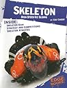 Skeleton: High-Speed Ice Sliding (Edge: X-sports) Skeleton: High-Speed Ice Sliding (Edge: X-sports)