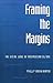 Framing the Margins by Phillip Brian Harper