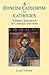 A Concise Catechism for Catholics