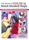 The Secrets of Color in Hand-Hooked Rugs The Secrets of Color in Hand-Hooked Rugs