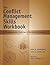 The Conflict Management Skills Workbook: Self-Assessments, Exercises & Educational Handouts