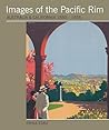 Images of the Pacific Rim : Australia and California, 1850-1935