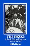 The Swazi: A South African Kingdom
