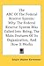 The ABC Of The Federal Reserve System: Why The Federal Reserve System Was Called Into Being, The Main Features Of Its Organization, And How It Works