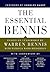 The Essential Bennis by Warren Bennis The Essential Bennis by Warren Bennis