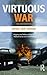 Virtuous War: Mapping the Military-Industrial-Media-Entertainment-Network