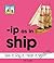 Ip As in Ship (Word Families Set 3)