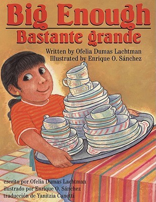 Big Enough/ Bastante Grande: Bastante Grande (English and Spanish Edition)