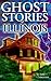 Ghost Stories of Illinois