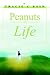 Peanuts and Life by Tracie C Bain