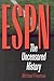 ESPN: The Uncensored History
