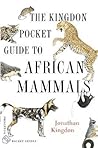 The Kingdon Pocket Guide to African Mammals (Princeton Pocket Guides)