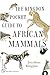The Kingdon Pocket Guide to African Mammals (Princeton Pocket Guides)