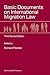 Basic Documents on International Migration Law: Third Revised Edition
