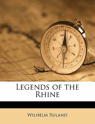 Legends of the Rhine (Paperback)