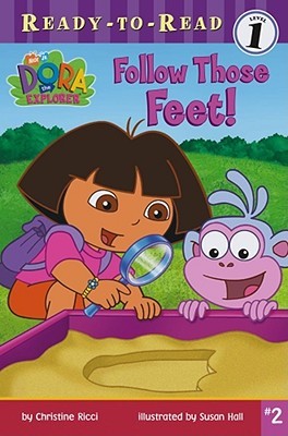 Follow Those Feet! (Dora the Explorer Ready-to-Read, Level 1)