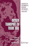 Advances in Experimental Medicine and Biology, Volume 662: Oxygen Transport to Tissue XXXI