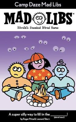 Camp Daze Mad Libs: World's Greatest Word Game (Paperback)